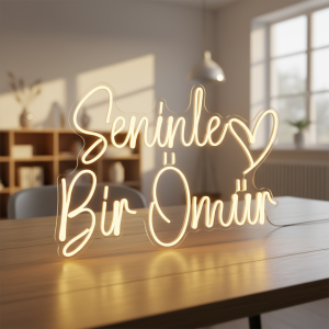 Seninle Bir Ömür – Düğün Dekorasyonu – Neon Led Tabela